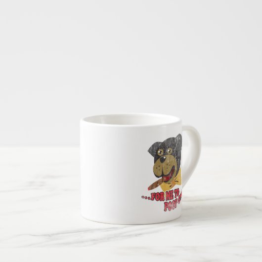 Rottweiler Hund - Triumph-Beleidigungs-Hund Espressotasse (Vorderseite Rechts)