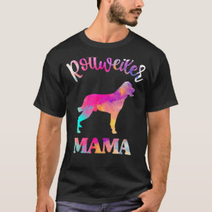Rottweiler Mama Best Rottweiler Mama Ever Mothers T-Shirt