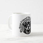 Rottweiler, My Best Friend Has a Block Head Kaffeetasse (Vorderseite Links)