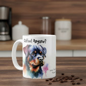 Rottweiler Niedlich ''Kaffee! Irgendjemand? Kaffeetasse