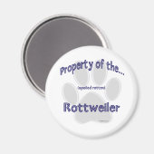 Rottweiler Property - Magnet (Vorderseite/Rückseite)