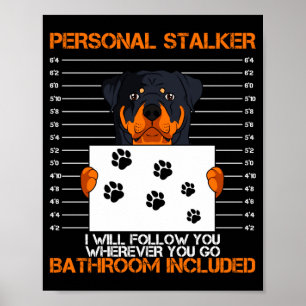 Rottweiler Stalker Hundebesitzer Züchter Fell Elte Poster