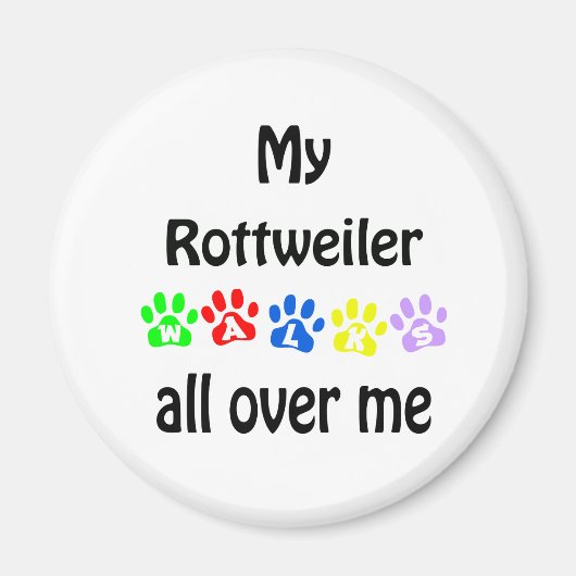 Rottweiler Walks Design Magnet (Vorne)