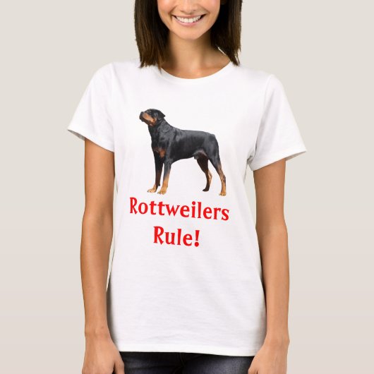 Rottweilers Rule Puppy Dog Ladys Tee Shirt (Vorderseite)