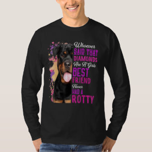 Rottweilers sind ein Girls besten Freund Hund Mama T-Shirt