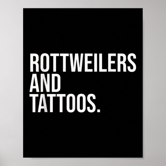 Rottweilers und Tattoos Rottweiler Eigentümer Cool Poster (Vorne)
