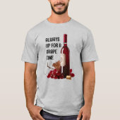 Rotwein-Zeit T-Shirt (Vorderseite)