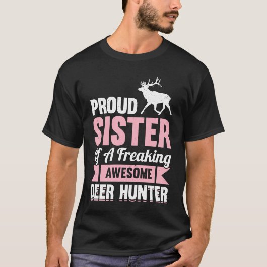 Rotwildjäger Jagdsaison Jäger Schwester T-Shirt (Vorderseite)