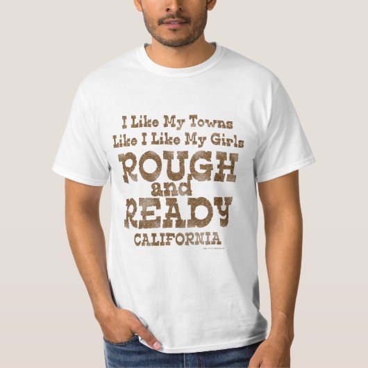 Rough and Ready California Girls - Slogan für Tour T-Shirt (Vorderseite)