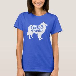 Rough Collie Mama T-Shirt