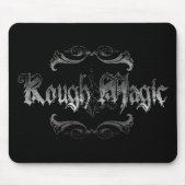 Rough Magic Mousepad (Vorne)