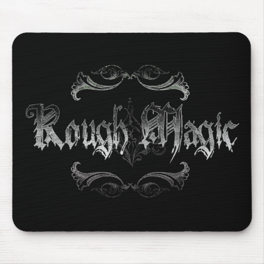 Rough Magic Mousepad (Vorne)