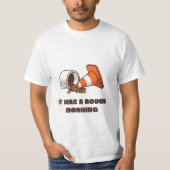 Rough Morning T-Shirt (Vorderseite)