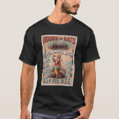 Rough on Rats Mice Bed Bugs Fliegen Roaches Design T-Shirt (Vorderseite)