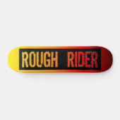 Rough Rider Skateboard (Horizontal)