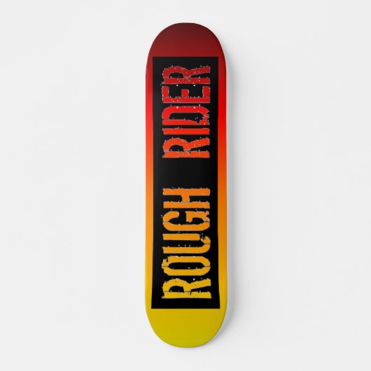 Rough Rider Skateboard (Vorne)