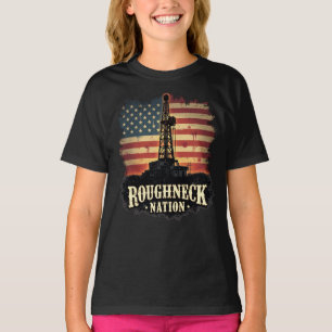 Roughneck Nation Ölindustrie Amerikanischer Arbeit T-Shirt