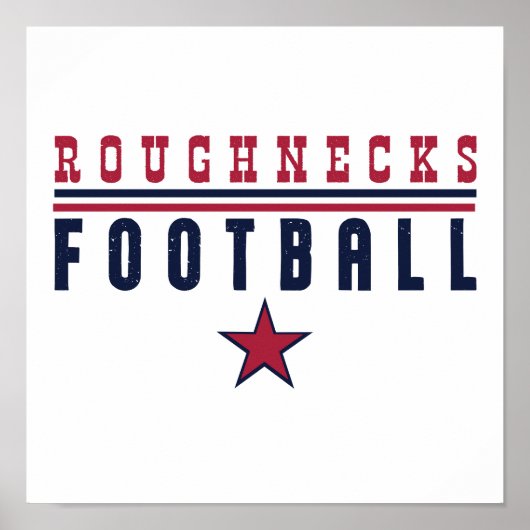 Roughnecks Football Poster (Vorne)