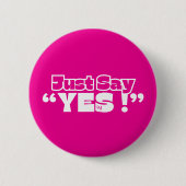 Round Button : Just Yes (magenta) (Vorderseite)
