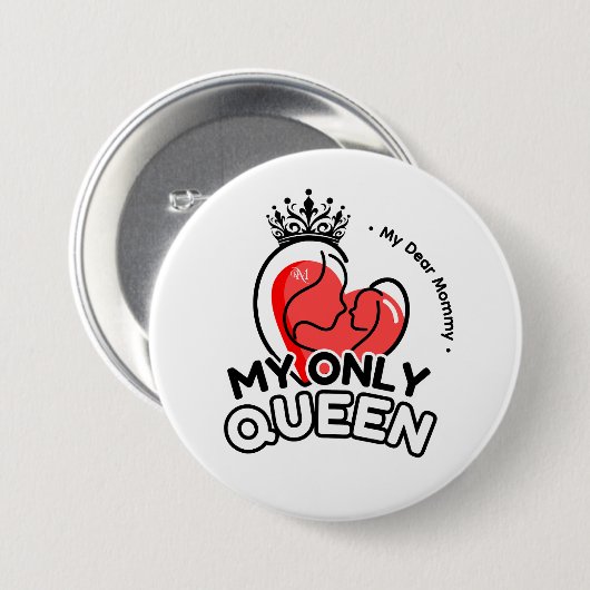 Round Button : My Only Queen (weiß) (Vorne & Hinten)