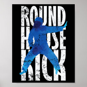 Round House Kick Kickboxen Taekwondo  Poster