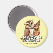 Round Magnet : Mein Vater Mein altes Ich (gelb) (Vorderseite/Rückseite)