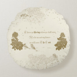 Round Pillow Bibel Vers Wählen Sie heute Joshua Rundes Kissen