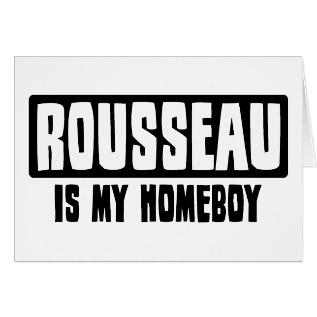 Rousseau ist mein Homeboy (Vorderseite (Horizontal))