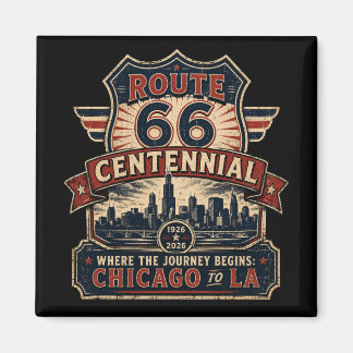 Route 66 Centennial Chicago 1926–2026 Retro-Abzeic Magnet