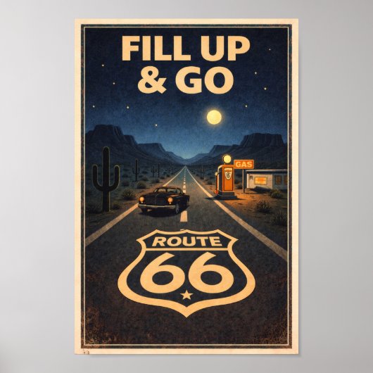 Route 66 Fill Up & Go Litho Poster (Vorne)
