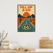 Route 66 Fill Up & Go Wüstenlithografie Poster (Küche)