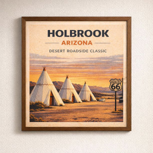 Route 66 Holbrook Wüsten-Erbe Poster