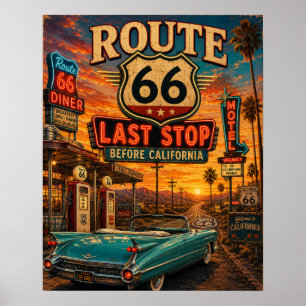 Route 66 Letzte Haltestelle vor Kalifornien Vintag Poster