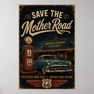 Route 66 - Rette Mother Road - Americana-Wandkunst Poster