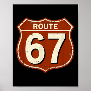 Route 67 Lustige Retro-Highway-Meme-Design  Poster