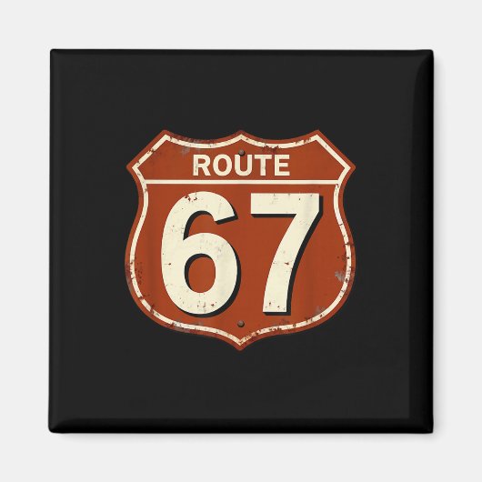 Route 67 Lustiges Retro-Highway-Meme-Design Magnet (Vorne)