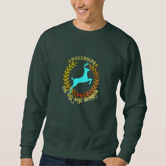 Rouxdolph Sweatshirt (Vorderseite)