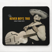 Rover Boys Trio "Wild Man" Mouse Pad Mousepad (Vorne)