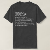 Rowan Name Rowan Definition Rowan Frauenname Rowa T-Shirt (Design vorne)