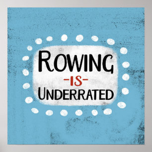 Rowing ist eine untergegangene Poster Wall Art
