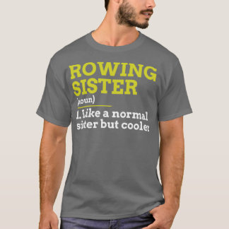 Rowing Sister T-Shirt