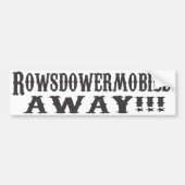Rowsdower Mobile WEG! Aufkleber Autoaufkleber (Vorne)