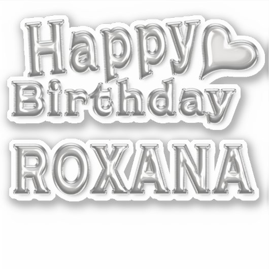 Roxana Happy Birthday silver Aufkleber Sticker (Vorderseite)