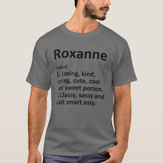 ROXANNE Definition Personalisiert Funny Birthday G T-Shirt (Vorderseite)