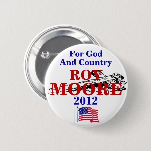 Roy Moore 2012 Button (Vorne & Hinten)