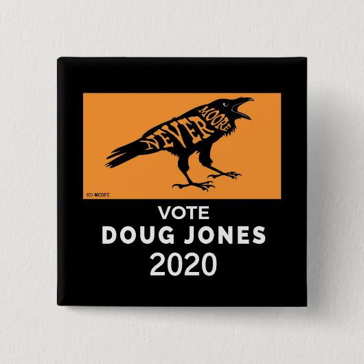 Roy Moore NeverMoore Doug Jones 2020 Button (Vorderseite)