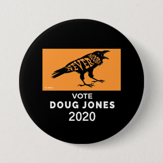 Roy Moore NeverMoore Doug Jones 2020 Button