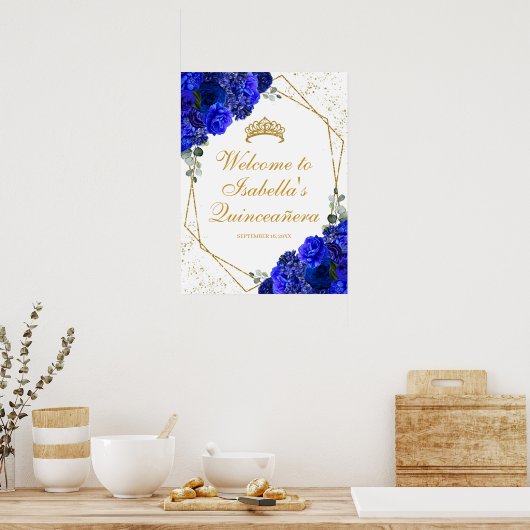 Royal Blue and Gold Floral Quinceanera Willkommen Poster (Küche)
