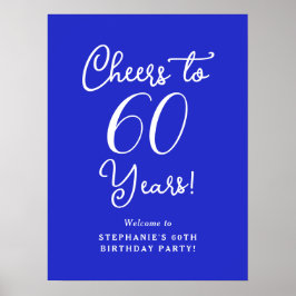 Royal Blue Cheers to 60 Years Birthday Willkommen Poster