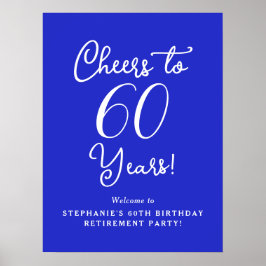 Royal Blue Cheers to 60 Years Retirement Willkomme Poster
